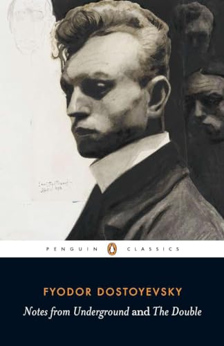 Notes from Underground; the Double: Translated with an introduction by Jessie Coulson (Penguin Classics)