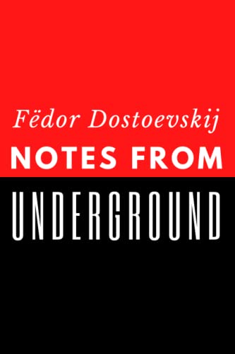 Notes from Underground (Illustrated) von Independently published