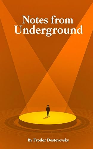 Notes from Underground: Annotated Edition Notes from Underground: Annotated Edition von Independently published