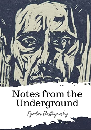 Notes from the Underground Notes from the Underground