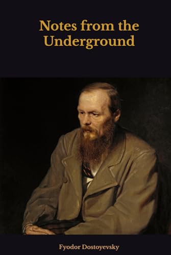Notes from the Underground Notes from the Underground von Independently published