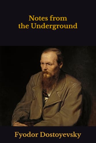 Notes from the Underground Notes from the Underground von Independently published