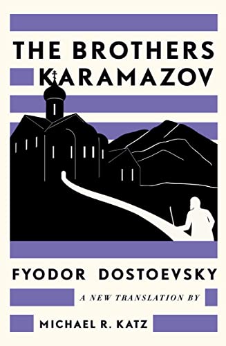 The Brothers Karamazov: A New Translation by Michael R. Katz von Liveright Publishing Corporation