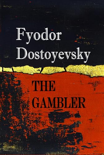 The Gambler: Rebirth Classics Collectors' Edition | Annotated The Gambler: Rebirth Classics Collectors' Edition | Annotated von Independently published