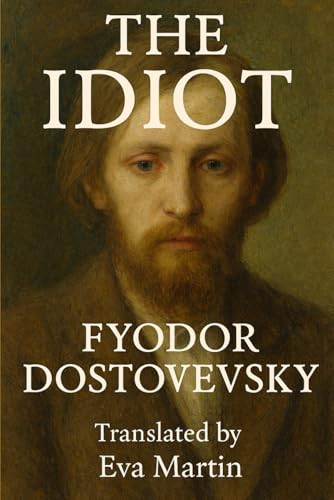 The Idiot The Idiot von Independently published