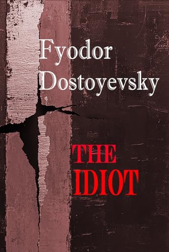 The Idiot: Rebirth Collectors' Edition | Annotated The Idiot: Rebirth Collectors' Edition | Annotated von Independently published