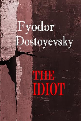 The Idiot: Rebirth Special Edition | Annotated The Idiot: Rebirth Special Edition | Annotated von Independently published