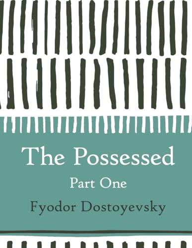 The Possessed: Part One (Large Print) von Independently published