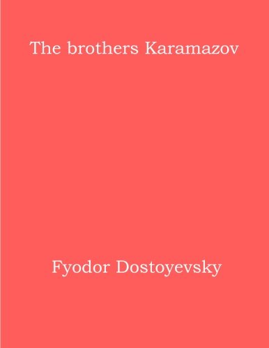 The brothers Karamazov The brothers Karamazov