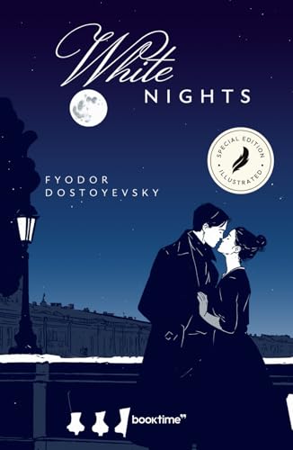 White Nights: Especial Edition with Illustrations White Nights: Especial Edition with Illustrations von Independently published