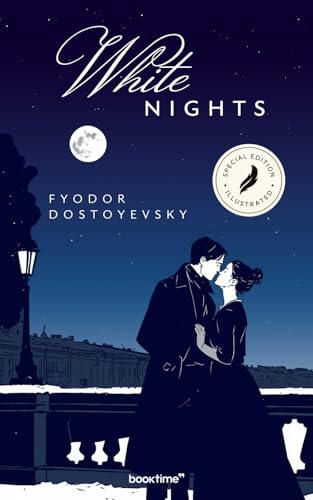White Nights: Especial Edition with Illustrations White Nights: Especial Edition with Illustrations von Independently published