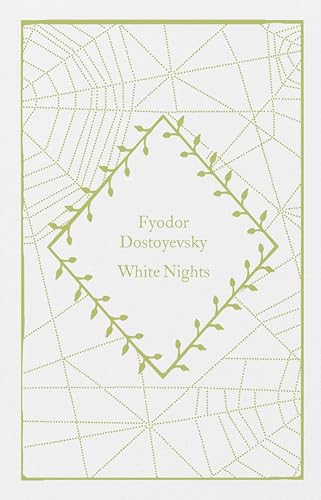 White Nights: Fyodor Dostoyevsky (Little Clothbound Classics) von Penguin
