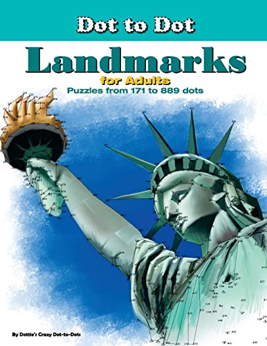 Dot-to-Dot Landmarks for Adults: Puzzles from 171 to 889 dots (Dot to Dot Books For Adults, Band 2)