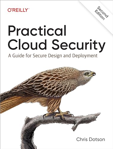 Practical Cloud Security: A Guide for Secure Design and Deployment von O'Reilly Media