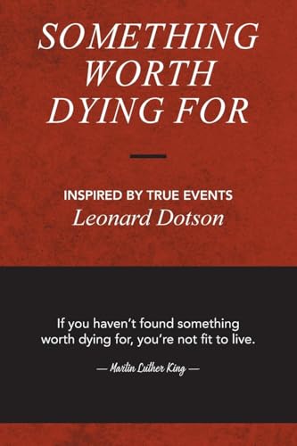 Something Worth Dying For Something Worth Dying For von URLink Print & Media, LLC