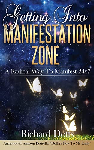 Getting Into Manifestation Zone von Createspace Independent Publishing Platform