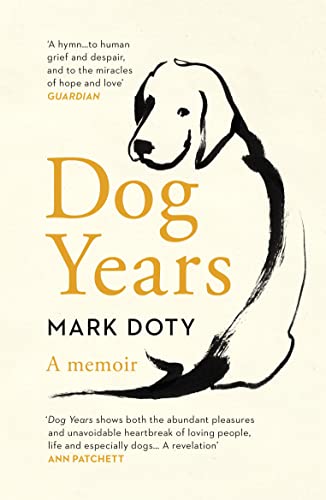 Dog Years: A Memoir