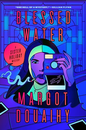 Blessed Water: A Sister Holiday Mystery (Sister Holiday Mysteries, 2, Band 2)