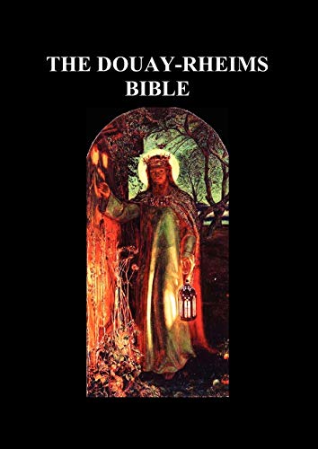 Douay-Rheims Bible: (complete with notes)
