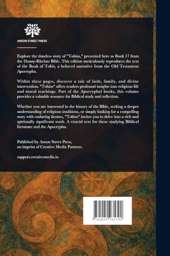 The Bible, Douay-Rheims, Book 17: Tobias The Bible, Douay-Rheims, Book 17: Tobias von Anson Street Press