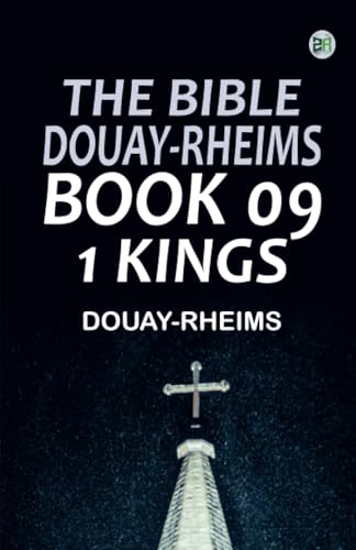 The Bible Douay-Rheims Book 09: 1 Kings The Bible Douay-Rheims Book 09: 1 Kings von Zinc Read