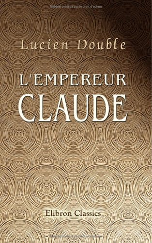 L'Empereur Claude von Adamant Media Corporation