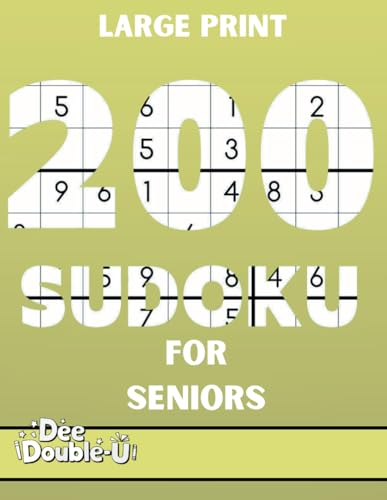 200 SUDOKU: Large Print For Seniors von Independently published