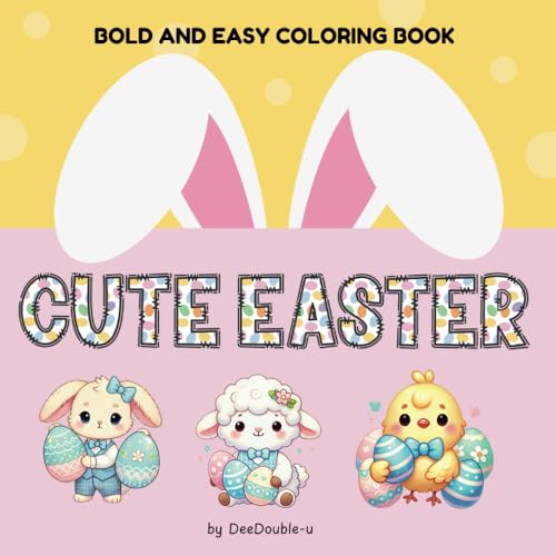 CUTE EASTER: BOLD AND EASY COLORING BOOK von Independently published