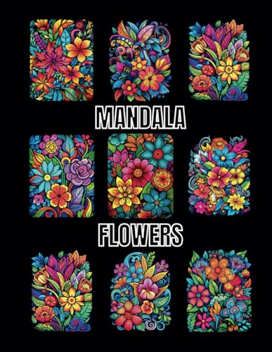MANDALA FLOWERS: 60 Flower Designs: COLORING BOOK von Independently published
