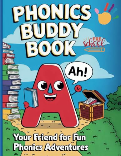 PHONICS BUDDY BOOK: Your Friend For Fun Phonics Adventures: pre-school, kindergarten workbook von Independently published