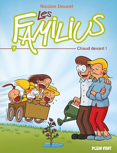 Les Familius, Chaud devant !: tome 7 Les Familius, Chaud devant !: tome 7 von PLEIN VENT