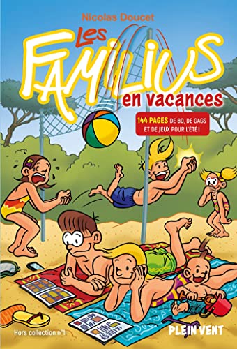 Les Familius en vacances: Hors collection n°1