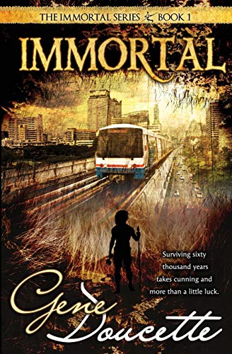 Immortal (The Immortal Series, Band 1)