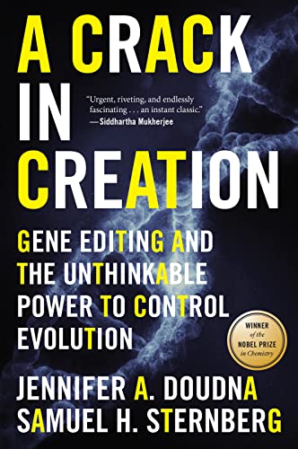 Crack in Creation: Gene Editing and the Unthinkable Power to Control Evolution von Mariner Books