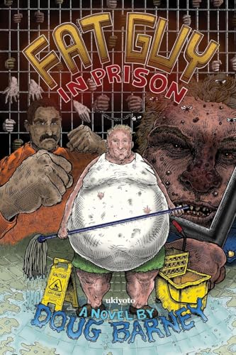 Fat Guy in Prison