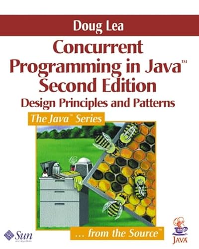 Concurrent Programming in Java: Design Principles and Pattern: Design Principles and Patterns (Java Series) von Addison-Wesley Professional
