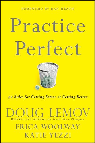 Practice Perfect: 42 Rules for Getting Better at Getting Better von JOSSEY-BASS