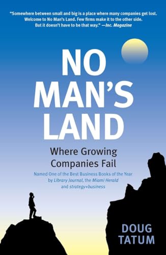 No Man's Land: Where Growing Companies Fail von Portfolio