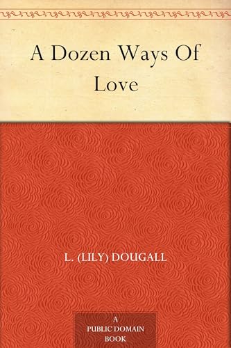 A Dozen Ways Of Love von Anson Street Press