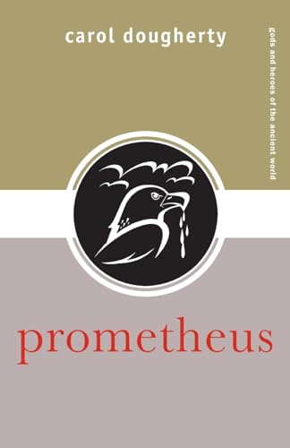 Prometheus (Gods and Heroes of the Ancient World) von Routledge
