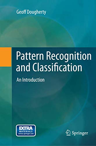 Pattern Recognition and Classification: An Introduction