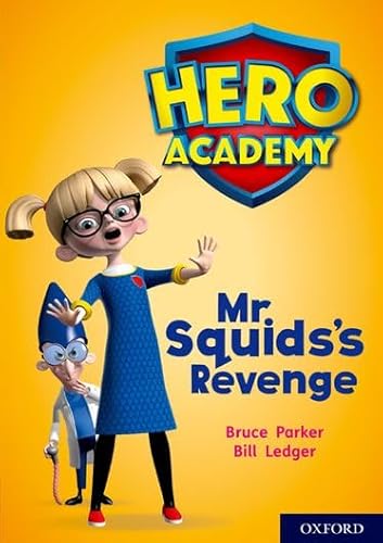 Hero Academy: Oxford Level 11, Lime Book Band: Mr Squid's Revenge von Oxford University Press