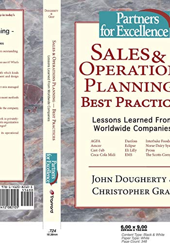Sales & Operations Planning Best Practices: Lessons Learned from Worldwide Companies von Trafford Publishing