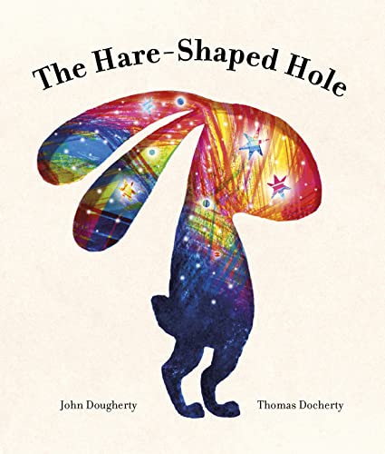 The Hare-Shaped Hole von Frances Lincoln Children's Books