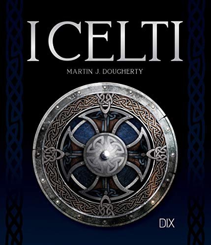I celti I celti von Dix