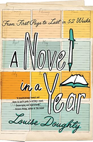 A Novel in a Year: From First Page to Last in 52 Weeks von Harper Perennial