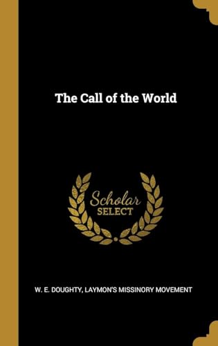 The Call of the World von Anson Street Press