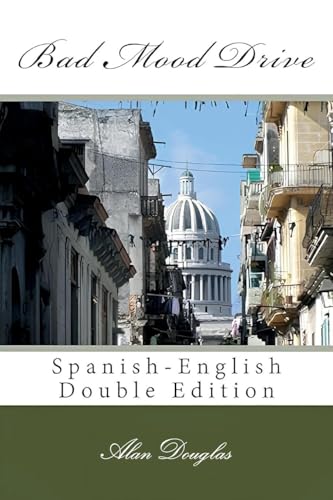 Bad Mood Drive: Spanish-English Double Edition von WP Lighthouse
