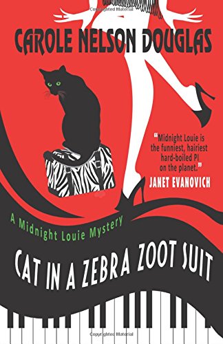 Cat in a Zebra Zoot Suit: A Midnight Louie Mystery (The Midnight Louie Mysteries, Band 27)