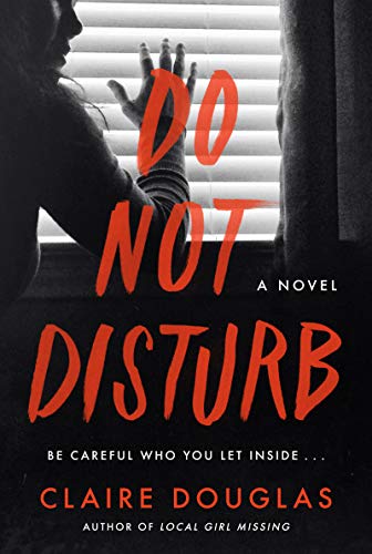 Do Not Disturb: A Novel Do Not Disturb: A Novel